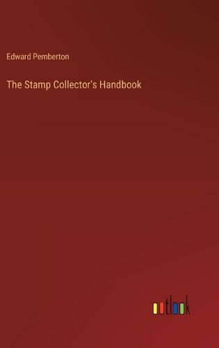 Cover image for The Stamp Collector's Handbook