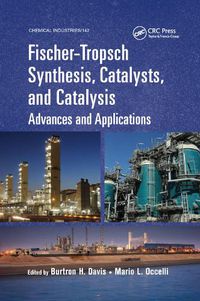 Cover image for Fischer-Tropsch Synthesis, Catalysts, and Catalysis: Advances and Applications