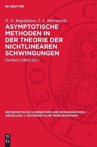 Cover image for Asymptotische Methoden in Der Theorie Der Nichtlinearen Schwingungen