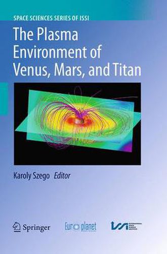 Cover image for The Plasma Environment of Venus, Mars and Titan