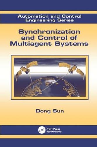 Cover image for Synchronization and Control of Multiagent Systems