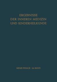 Cover image for Ergebnisse der Inneren Medizin und Kinderheilkunde