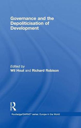 Cover image for Governance and the Depoliticisation of Development