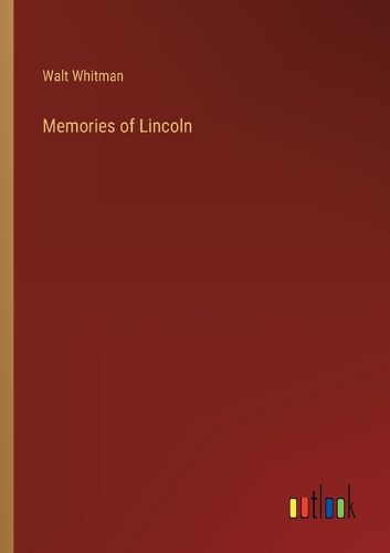 Cover image for Memories of Lincoln