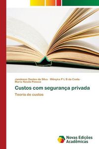 Cover image for Custos com seguranca privada