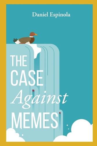 Cover image for The Case Against Memes