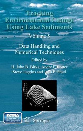 Cover image for Tracking Environmental Change Using Lake Sediments: Data Handling and Numerical Techniques