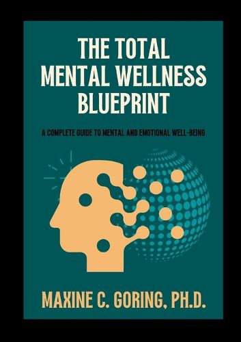 Cover image for The Total Mental Wellness Blueprint