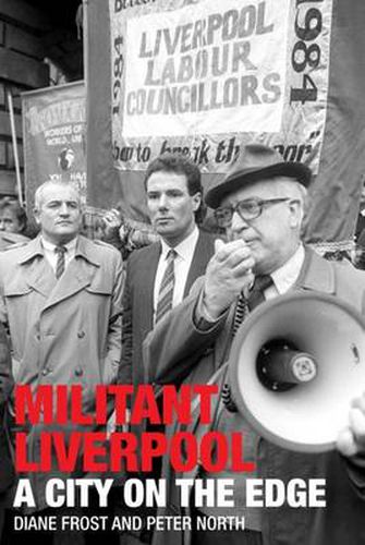 Cover image for Militant Liverpool: A City on the Edge