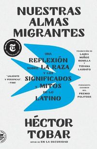 Cover image for Nuestras almas migrantes (Our Migrant Souls - Spanish Edition)