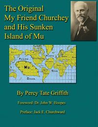 Cover image for The Original My Friend Churchey and His Sunken Island of Mu