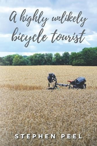 Cover image for A highly unlikely bicycle tourist
