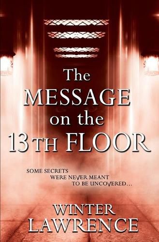 Cover image for The Message on the 13th Floor: A Young Adult Paranormal Mystery