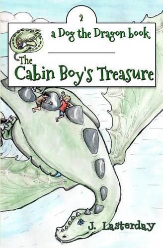 Cover image for The Cabin Boy's Treasure: Dog the Dragon, Book 2