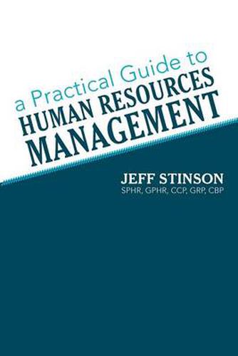 Cover image for A Practical Guide to Human Resources Management