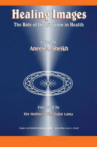 Cover image for Healing Images: The Role of Imagination in Health