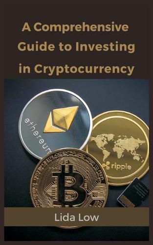 Cover image for A Comprehensive Guide to Investing in Cryptocurrency