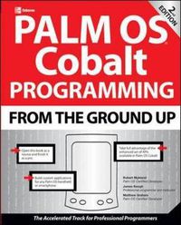 Cover image for Palm OS Cobalt Programming From the Ground Up, Second Edition