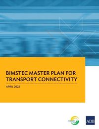 Cover image for BIMSTEC Master Plan for Transport Connectivity