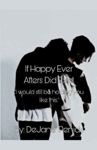 Cover image for If Happy Ever Afters Did Exist