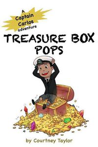 Cover image for Treasure Box Pops: A Captain Carlos Adventure