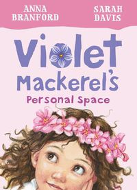 Cover image for Violet Mackerel's Personal Space (Book 4)