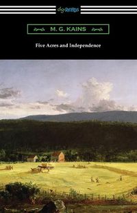 Cover image for Five Acres and Independence