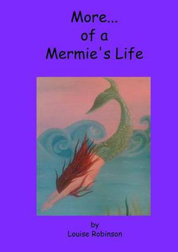 More of a Mermie's Life