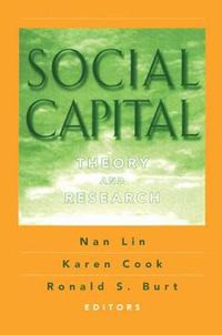 Cover image for Social Capital: Theory and Research