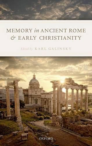 Cover image for Memory in Ancient Rome and Early Christianity