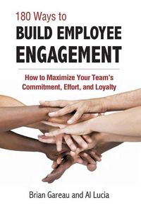 Cover image for 180 Ways to Build Employee Engagement