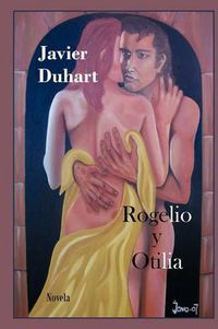 Cover image for Rogelio y Otilia