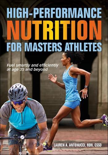 Cover image for High-Performance Nutrition for Masters Athletes