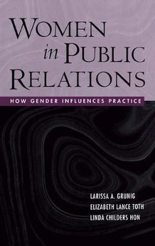 Cover image for Women in Public Relations: How Gender Influences Practice