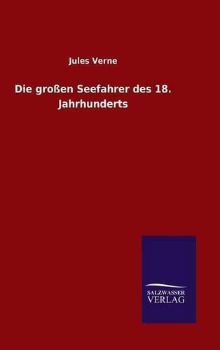 Cover image for Die grossen Seefahrer des 18. Jahrhunderts