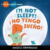 Cover image for Lolo and Birdie: I'm Not Sleepy! / ? No Tengo Sue?o!