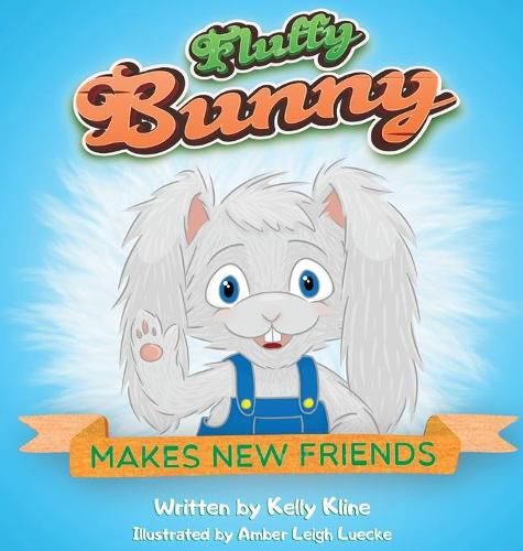 Cover image for Fluffy Bunny: Makes New Friends