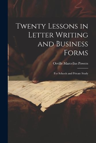 Cover image for Twenty Lessons in Letter Writing and Business Forms