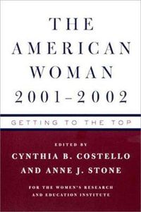 Cover image for The American Woman 2001-02 Getting to the Top