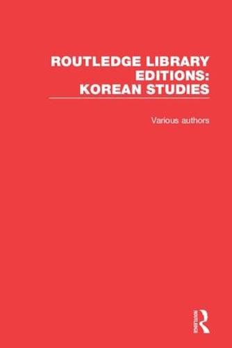 Cover image for Routledge Library Editions: Korean Studies