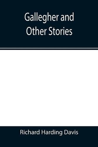 Cover image for Gallegher and Other Stories