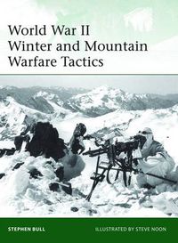 Cover image for World War II Winter and Mountain Warfare Tactics