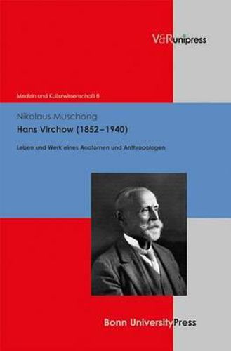 Cover image for Hans Virchow (1852-1940): Leben Und Werk Eines Anatomen Und Anthropologen