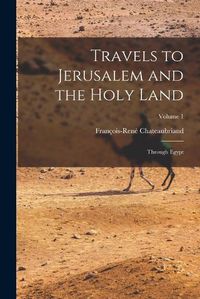 Cover image for Travels to Jerusalem and the Holy Land