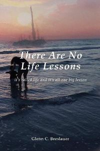 Cover image for There are No Life Lessons