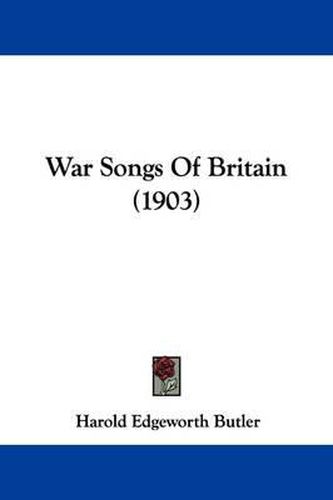 War Songs of Britain (1903)