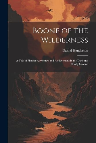 Boone of the Wilderness