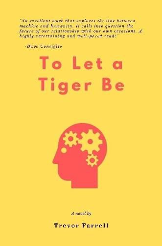 Cover image for To Let a Tiger Be