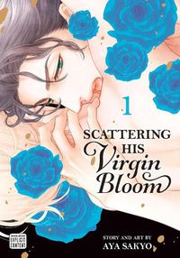 Cover image for Scattering His Virgin Bloom, Vol. 1