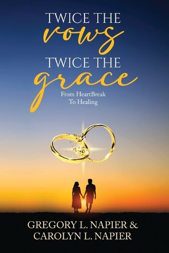 Cover image for Twice The Vows, Twice The Grace